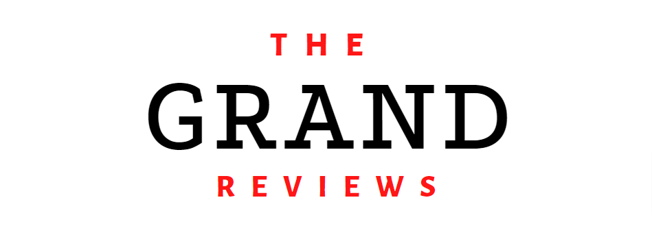 The Grand Reviews